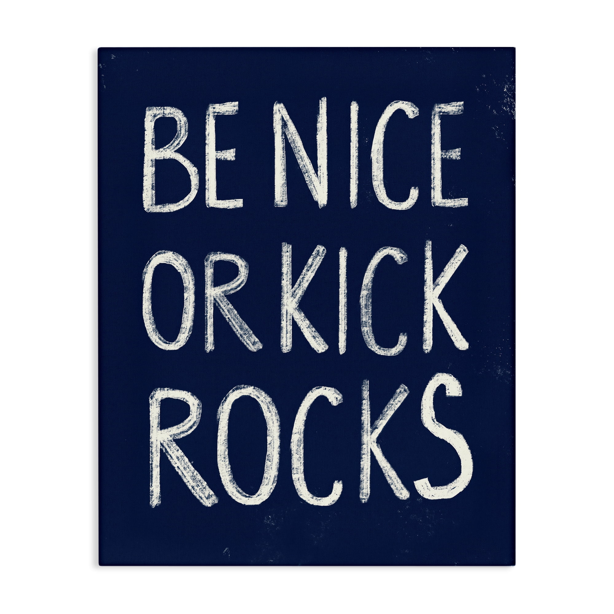 Stupell Industries Be Nice or Kick Rocks Text & Numbers Painting Wrapped Canvas Art Print Wall Art, 36 x 48