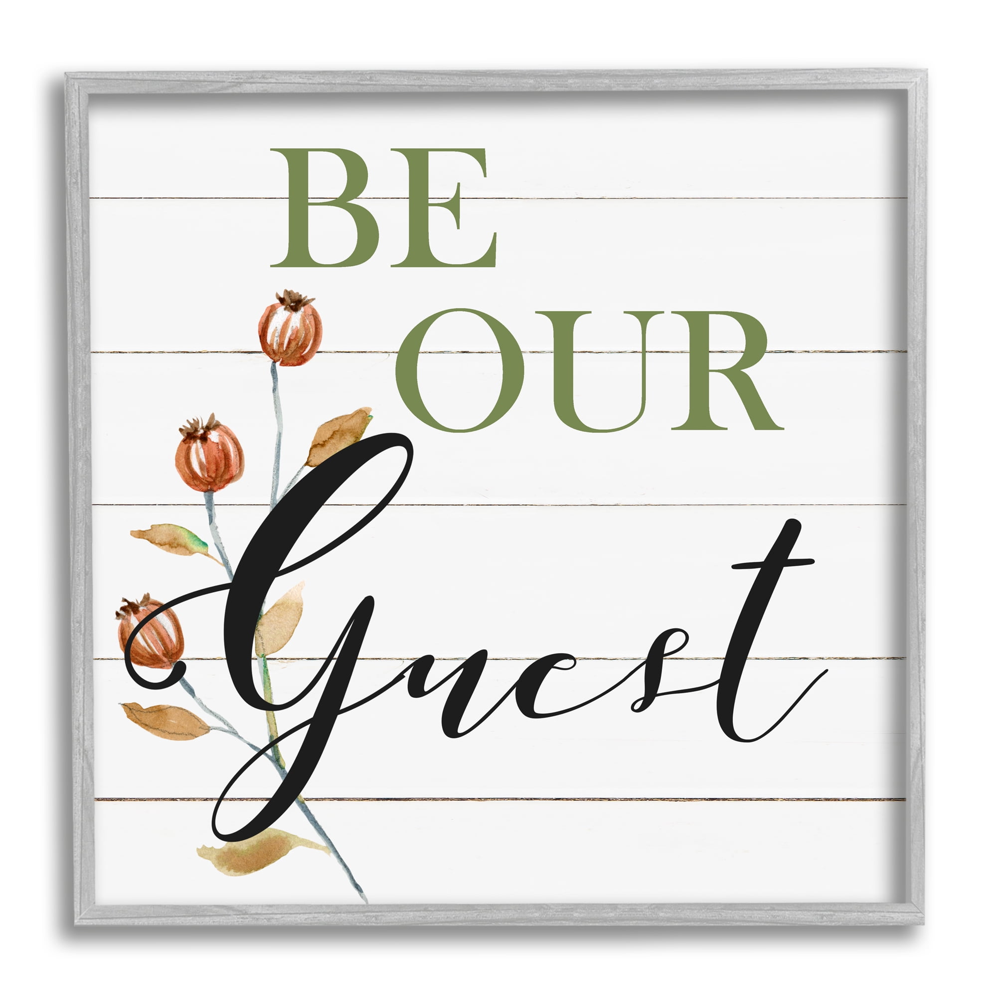 Stupell Industries Be Our Guest Phrase Botanical & Floral Painting Gray Framed Art Print Wall Art, 12 x 12