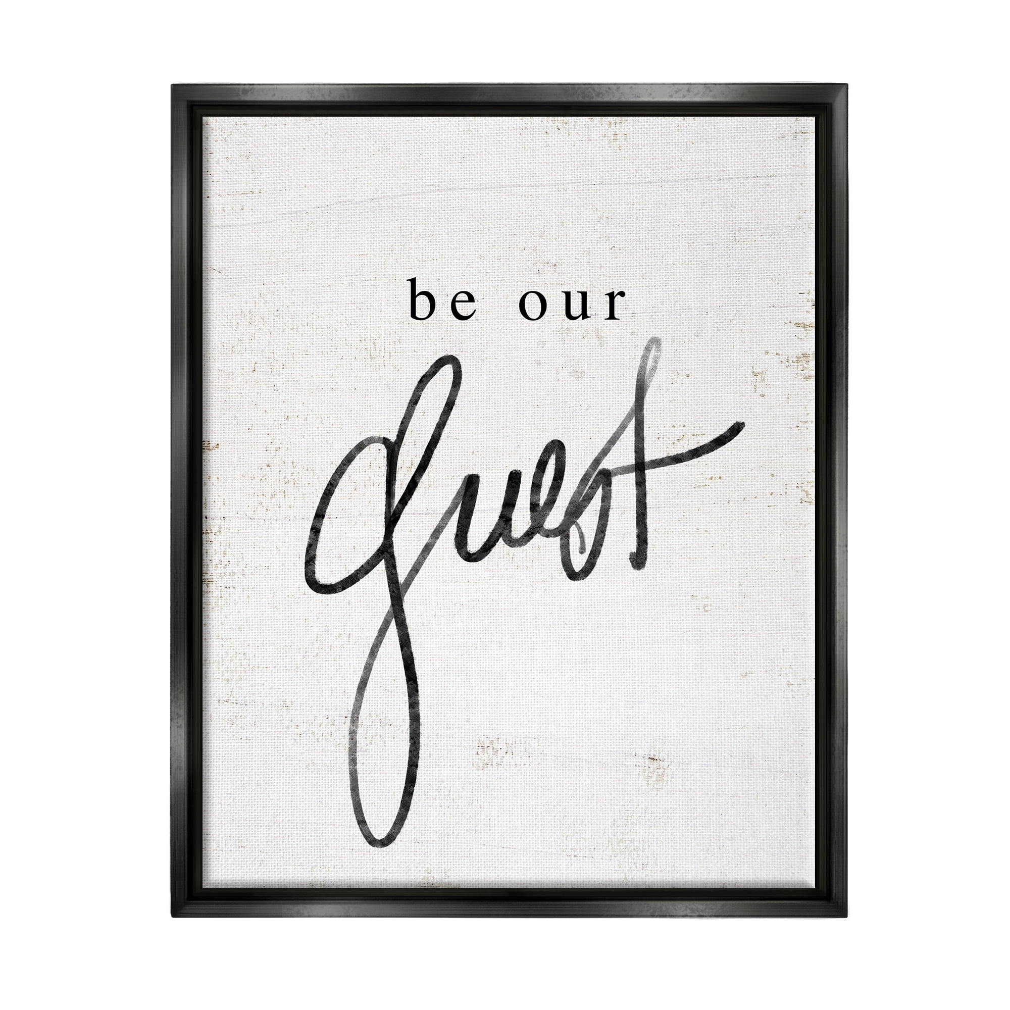 Stupell Industries Be Our Guest Phrase Inspirational Painting Black Floater Framed Art Print Wall Art, 25 x 31