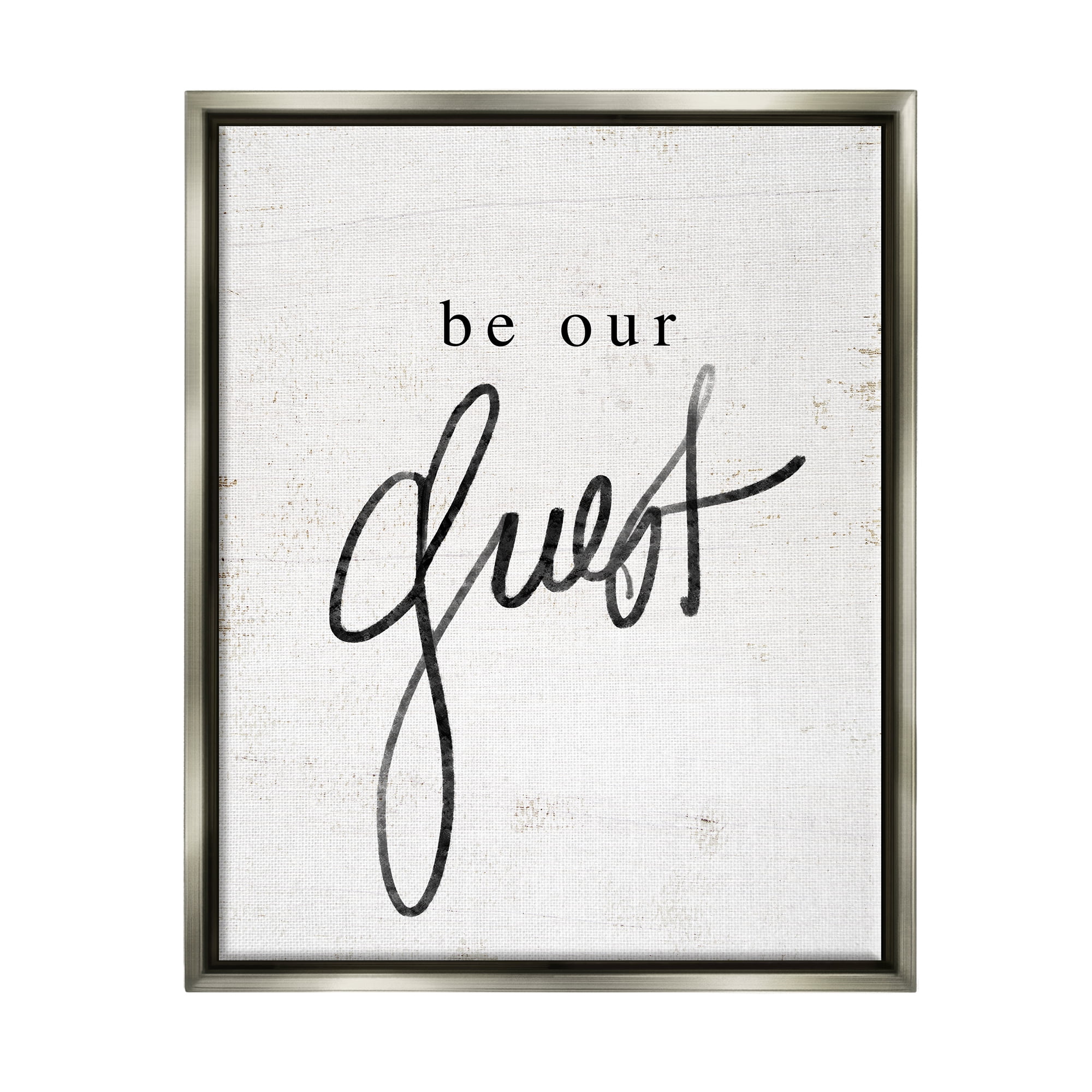 Stupell Industries Be Our Guest Phrase Inspirational Painting Gray Floater Framed Art Print Wall Art, 25 x 31