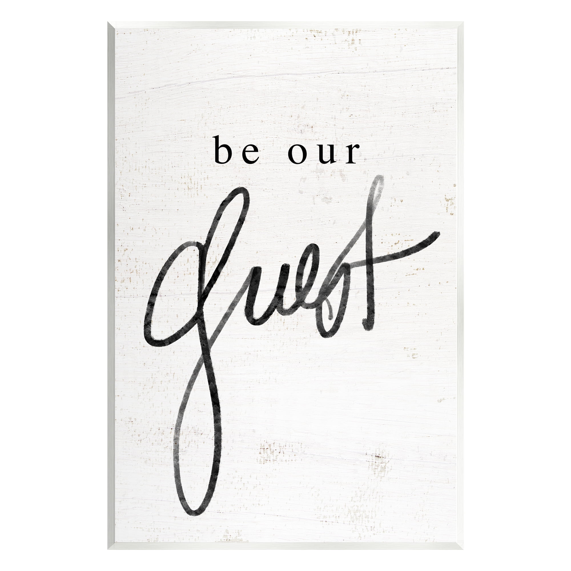 Stupell Industries Be Our Guest Phrase Inspirational Painting Unframed Art Print Wall Art, 13 x 19