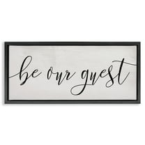 Stupell Industries Be Our Guest Script Inspirational Painting Black Floater Framed Canvas Art Print Wall Art, 25 x 11