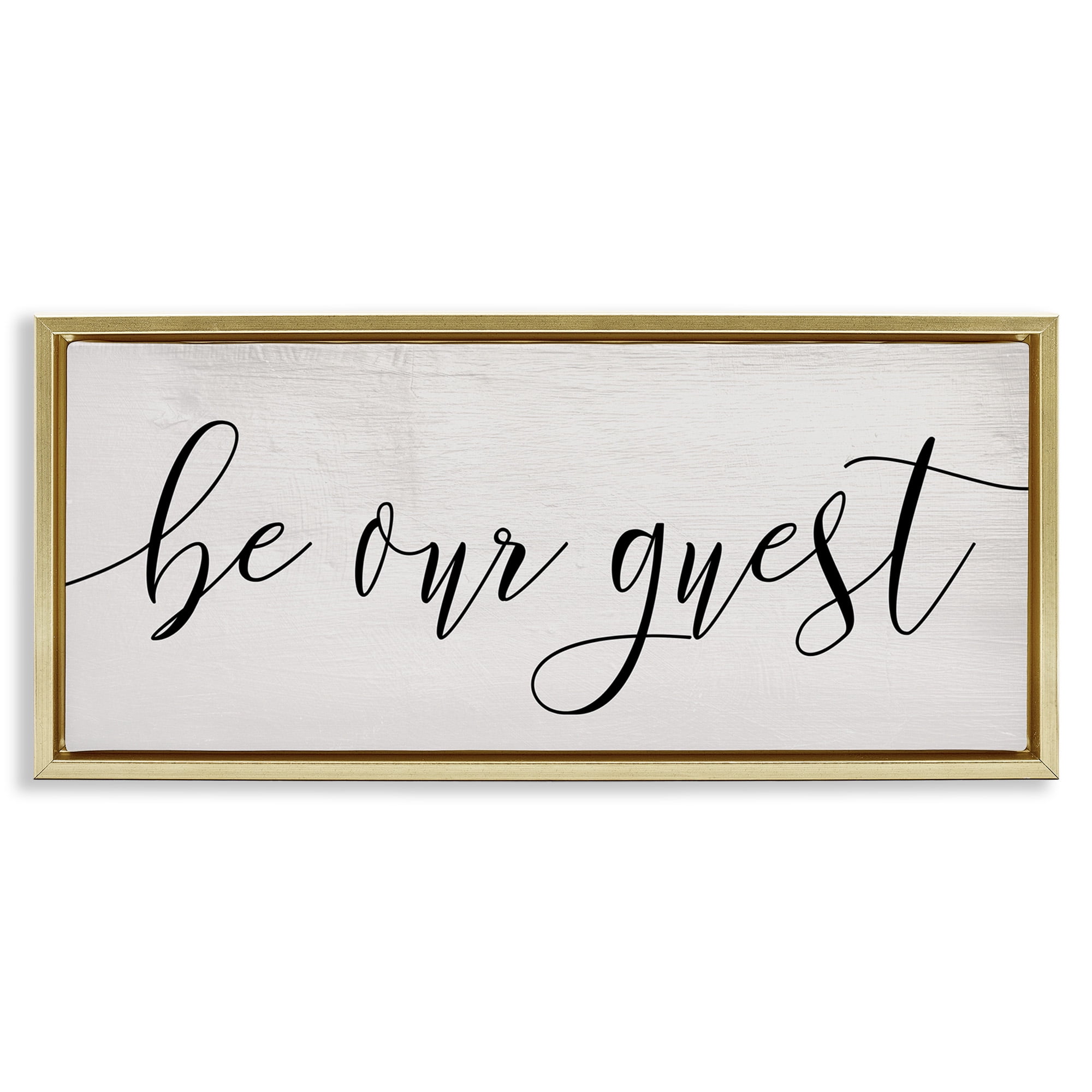 Stupell Industries Be Our Guest Script Inspirational Painting Gold Floater Framed Canvas Art Print Wall Art, 25 x 11