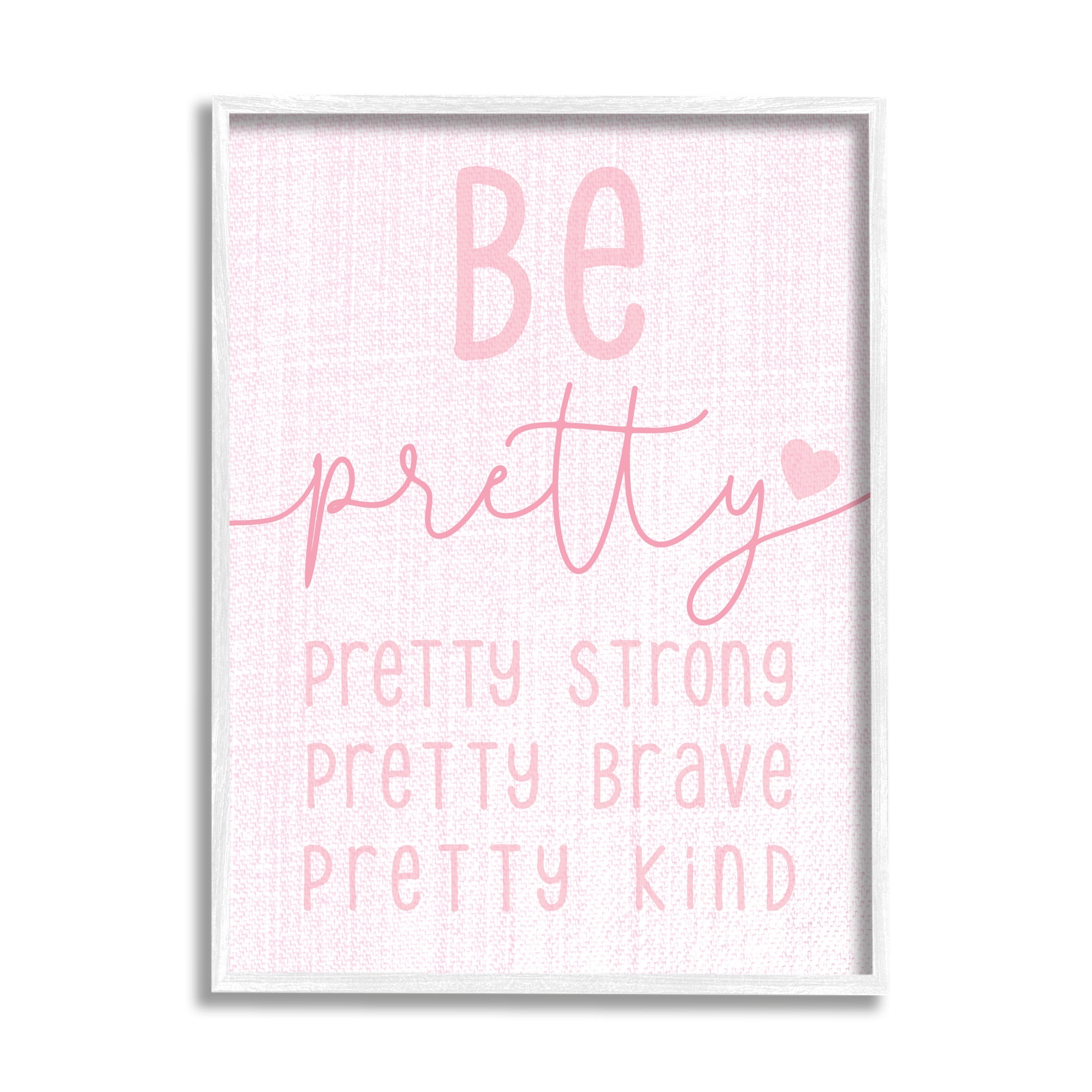 Stupell Industries Be Pretty Strong Brave Kind Phrase Motivational Kids Inspirational Painting White Framed Art Print Wall Art, 11 x 14