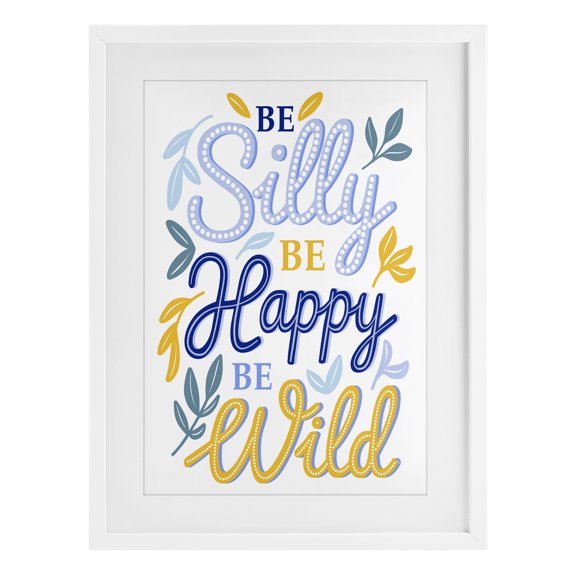 Stupell Industries Be Silly Happy Wild White Framed Print Under Glass design by Martina Pavlova, 23 x 17