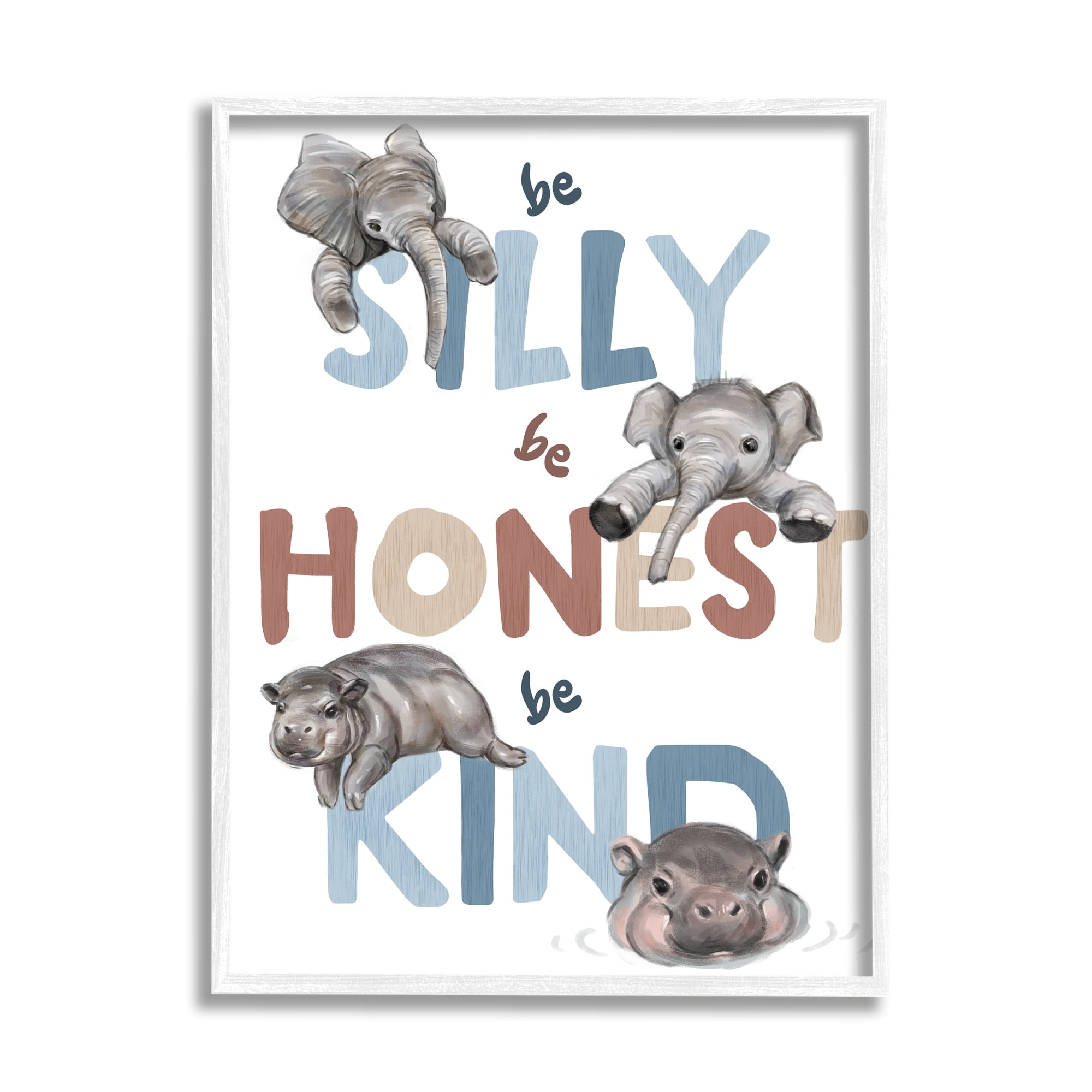 Stupell Industries Be Silly Honest Kind Phrases Baby Elephant Hippos, 24 x 30, Design by Ziwei Li