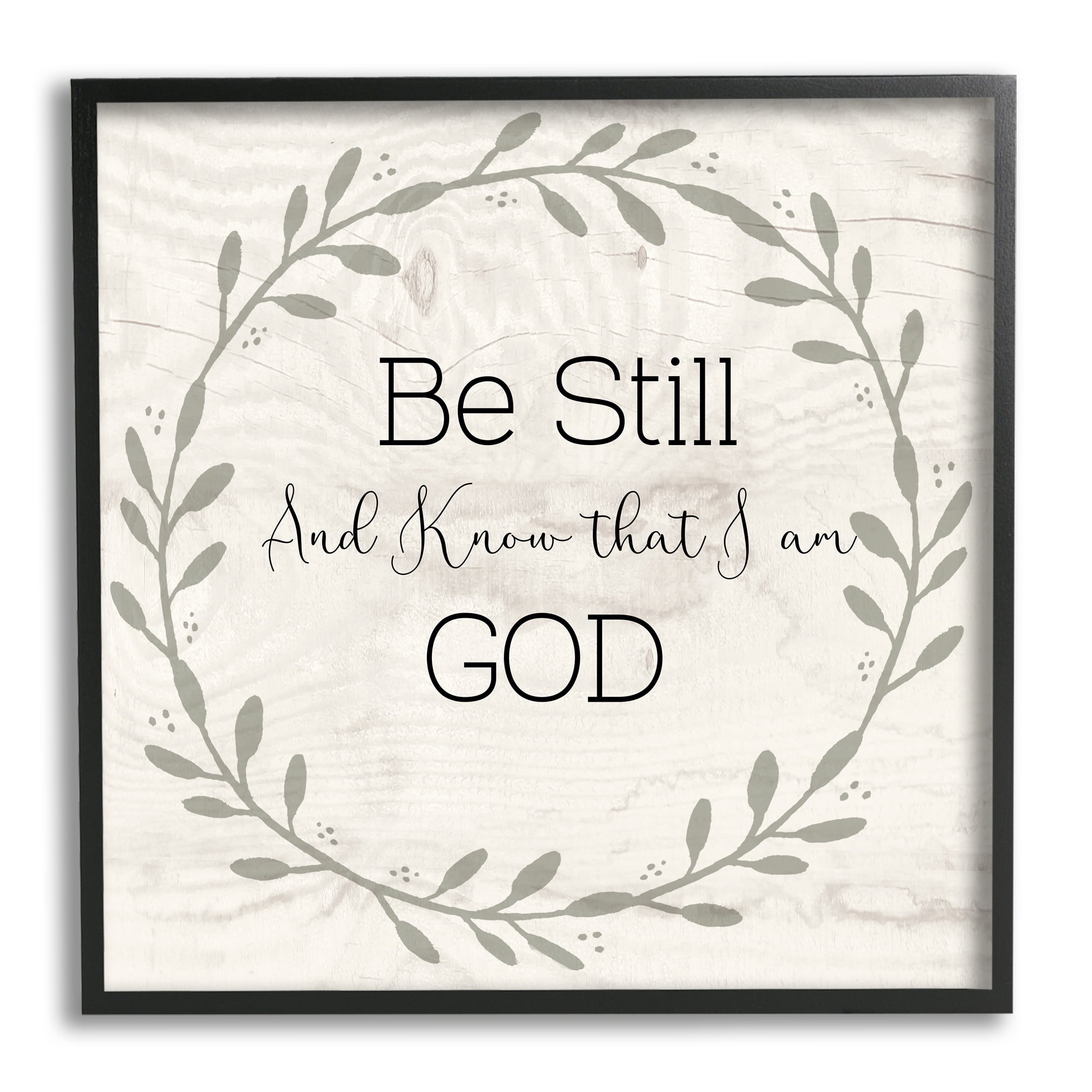 Stupell Industries Be Still And Know Sentiment Green Vine Wreathe Graphic Art Black Framed Art Print Wall Art, 17x30, by Susan Jill