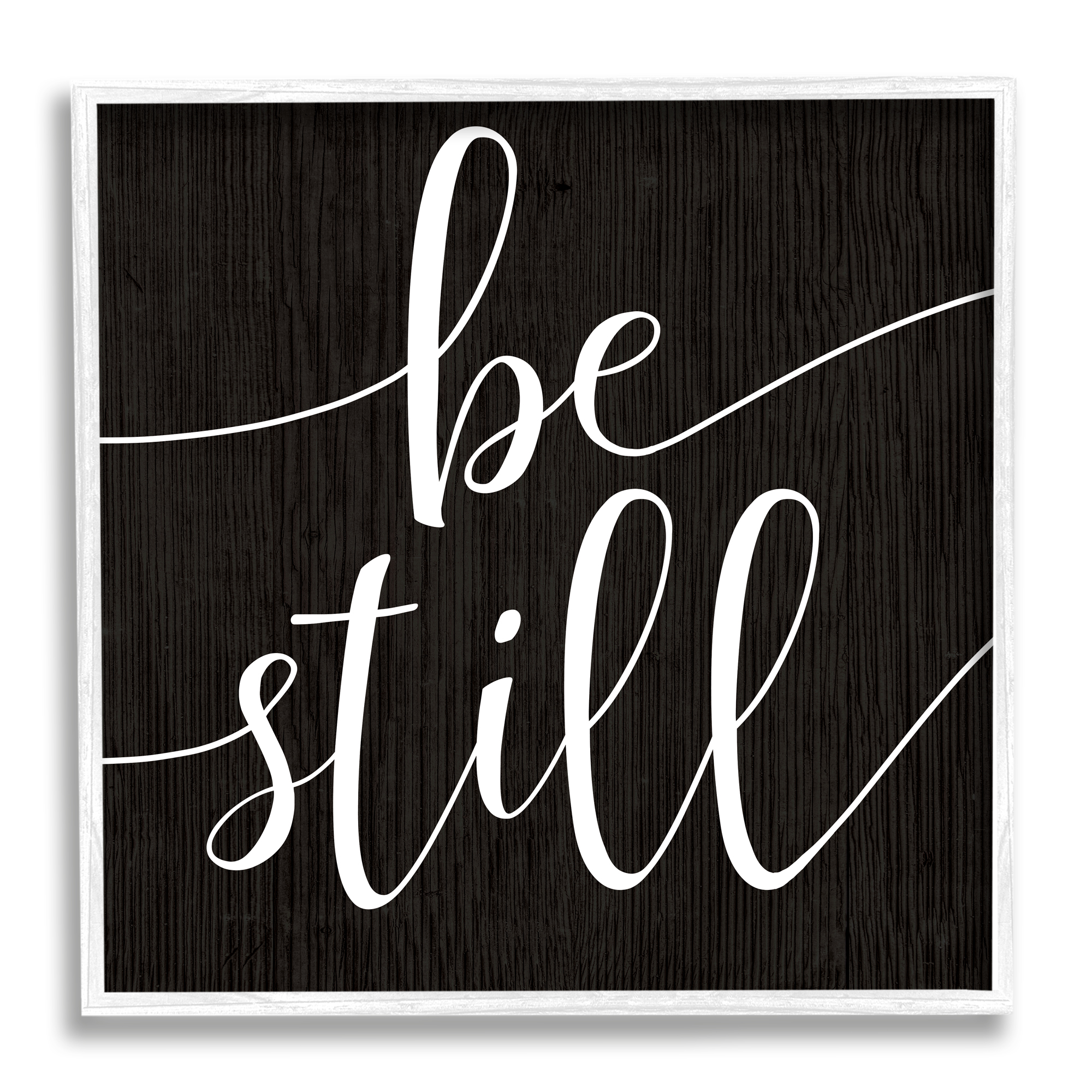 Stupell Industries Be Still Family Phrase Minimal Calligraphy Black White, 12 x 12, Design by Daphne Polselli