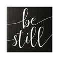 thumbnail image 1 of Stupell Industries Be Still Family Phrase Minimal Calligraphy Black White, 36 x 36, Design by Daphne Polselli, 1 of 7