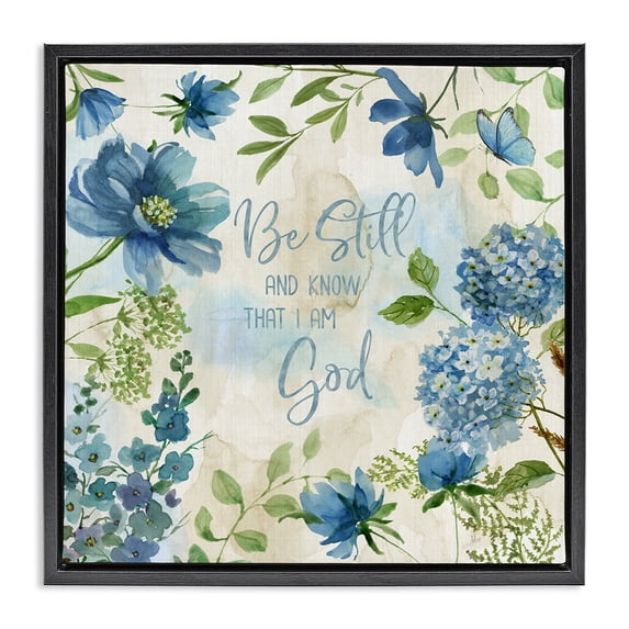 Stupell Industries Farmhouse Be Still Floral Phrase Black Floating Frame Canvas Art, 18 x 18, by Nan