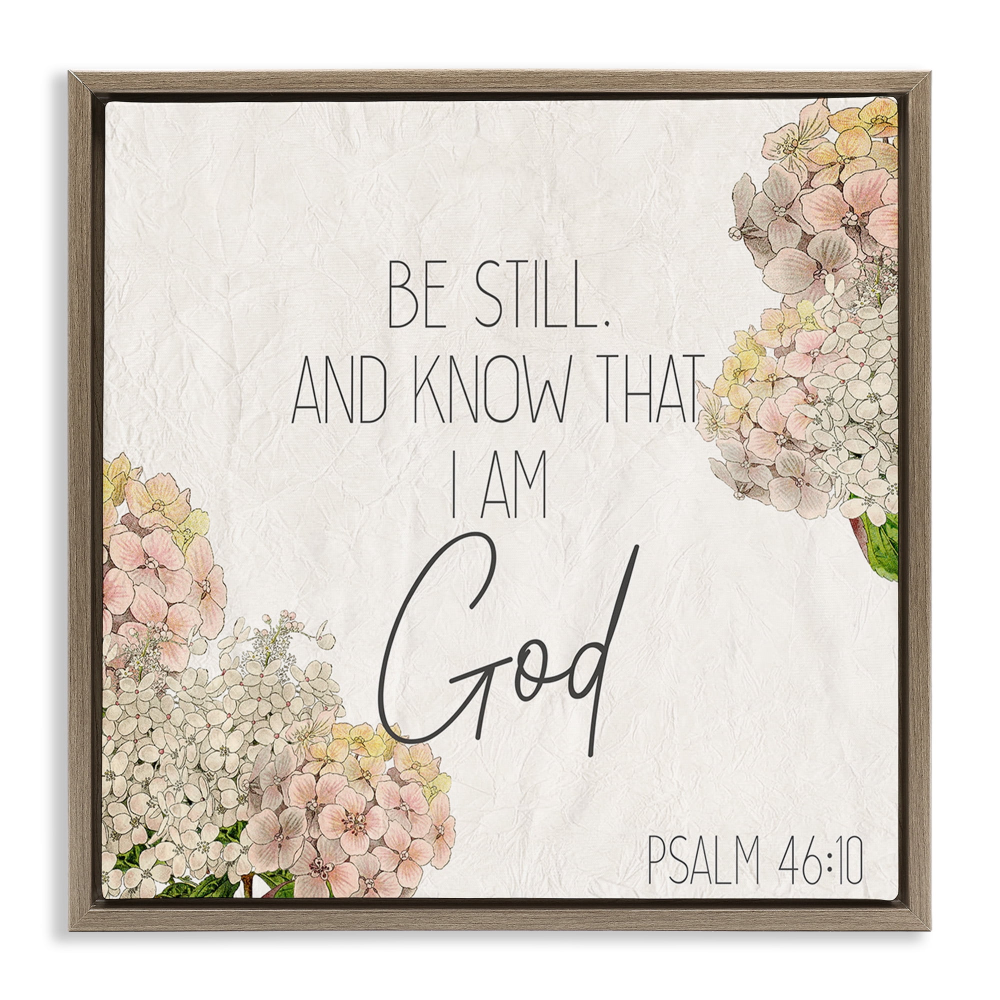 Stupell Industries Be Still Religious Flower Word Design Botanical & Floral Painting Brown Floater Framed Canvas Art Print Wall Art, 25 x 25