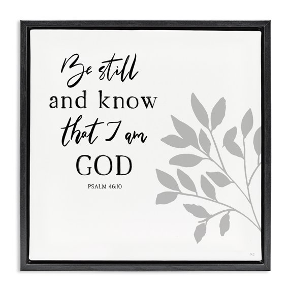 Stupell Industries Traditional Be Still Spiritual Proverb Black Floating Frame Canvas Art, 25 x 25, by Val Rhodes