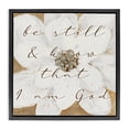 thumbnail image 1 of Stupell Industries Farmhouse Be Still with White Magnolia Black Floating Frame Canvas Art, 18 x 18, by Lanie Loreth, 1 of 8