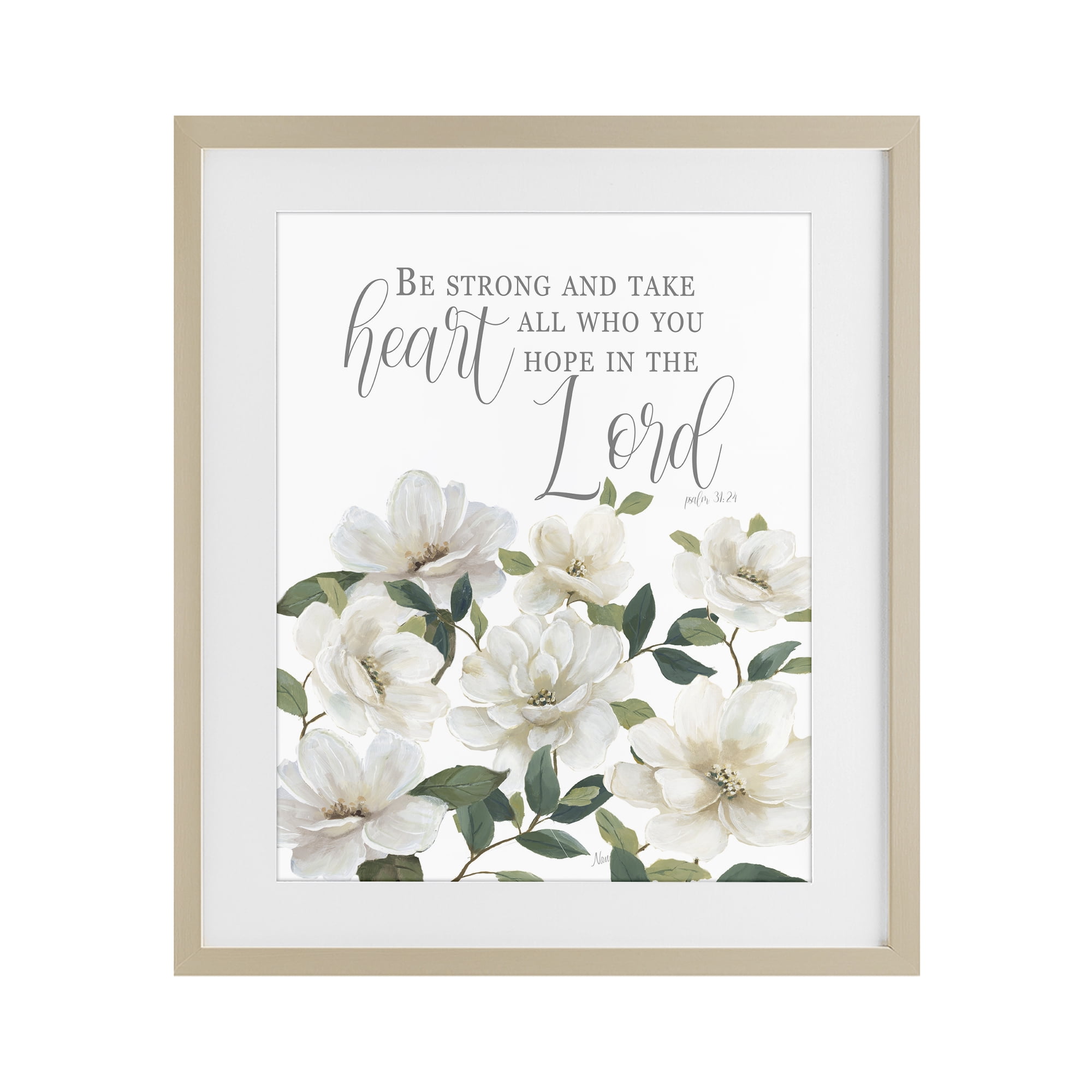 Stupell Industries Be Strong And Take Heart Birch Framed Print Under Glass, design by Nan
