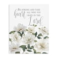 thumbnail image 1 of Stupell Industries Traditional Be Strong And Take Heart Canvas Art, 16 x 20, by Nan, 1 of 8