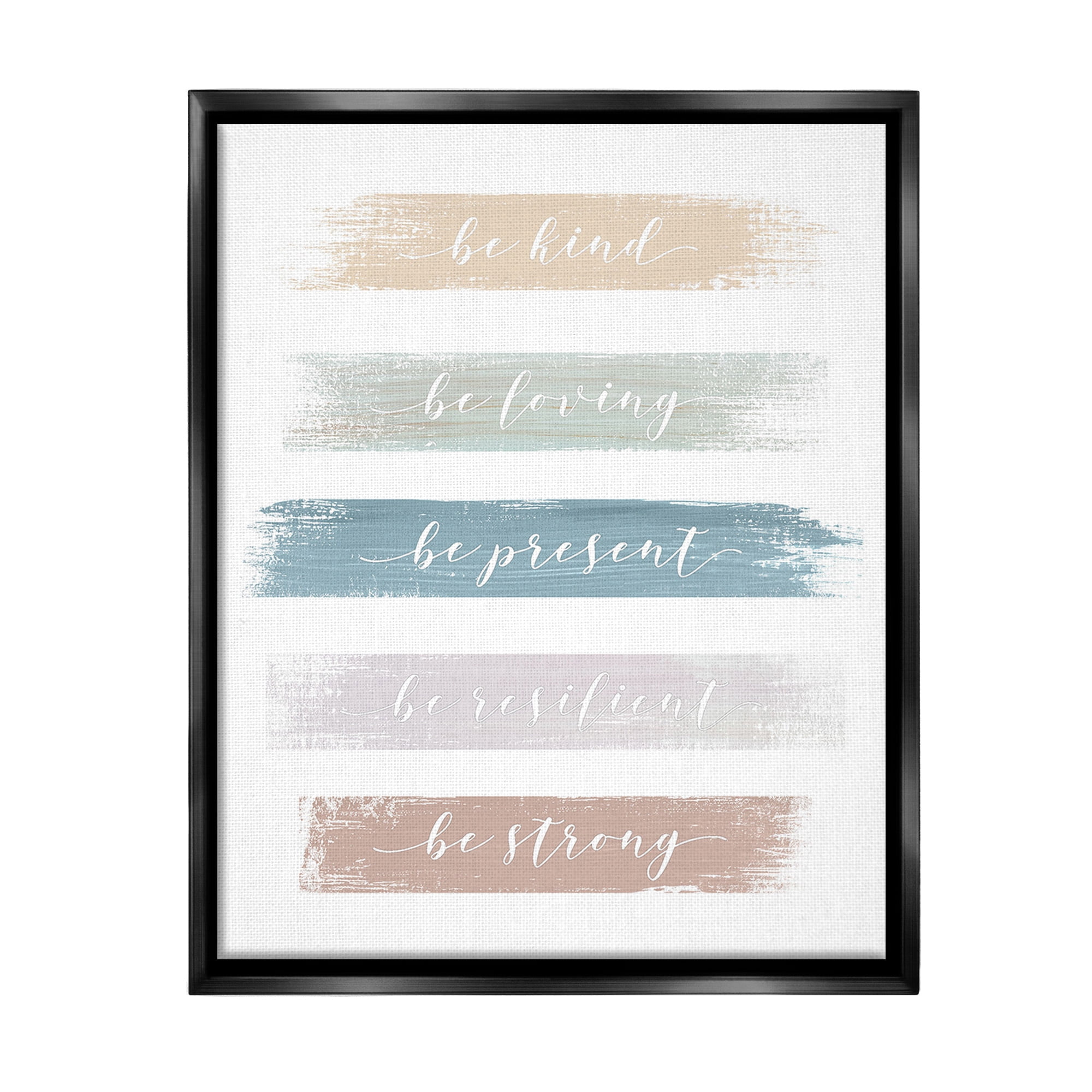 Stupell Industries Be Strong Inspirational Inspirational Painting Black Floater Framed Canvas Art Print Wall Art, 25 x 31