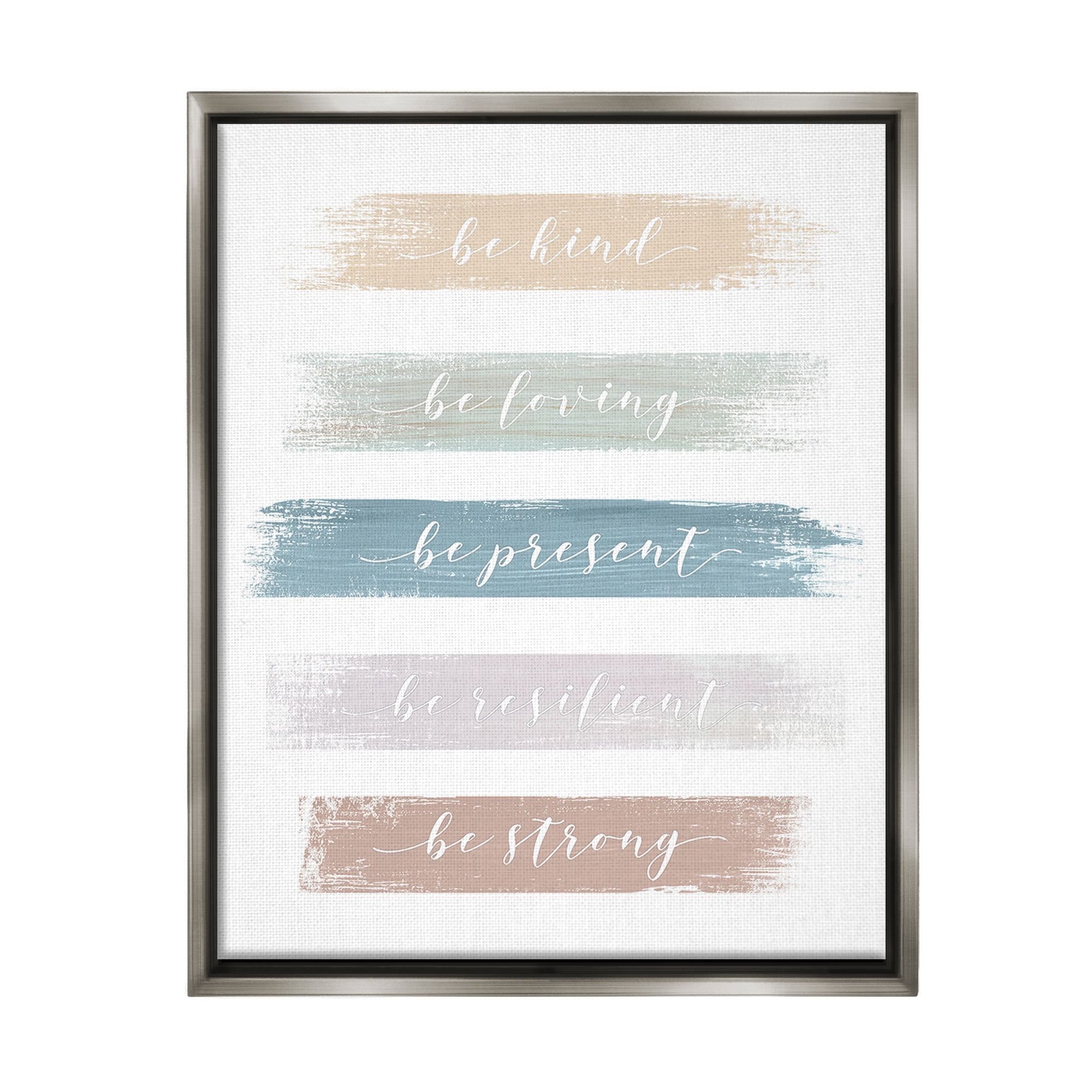 Stupell Industries Be Strong Inspirational Inspirational Painting Gray Floater Framed Canvas Art Print Wall Art, 25 x 31