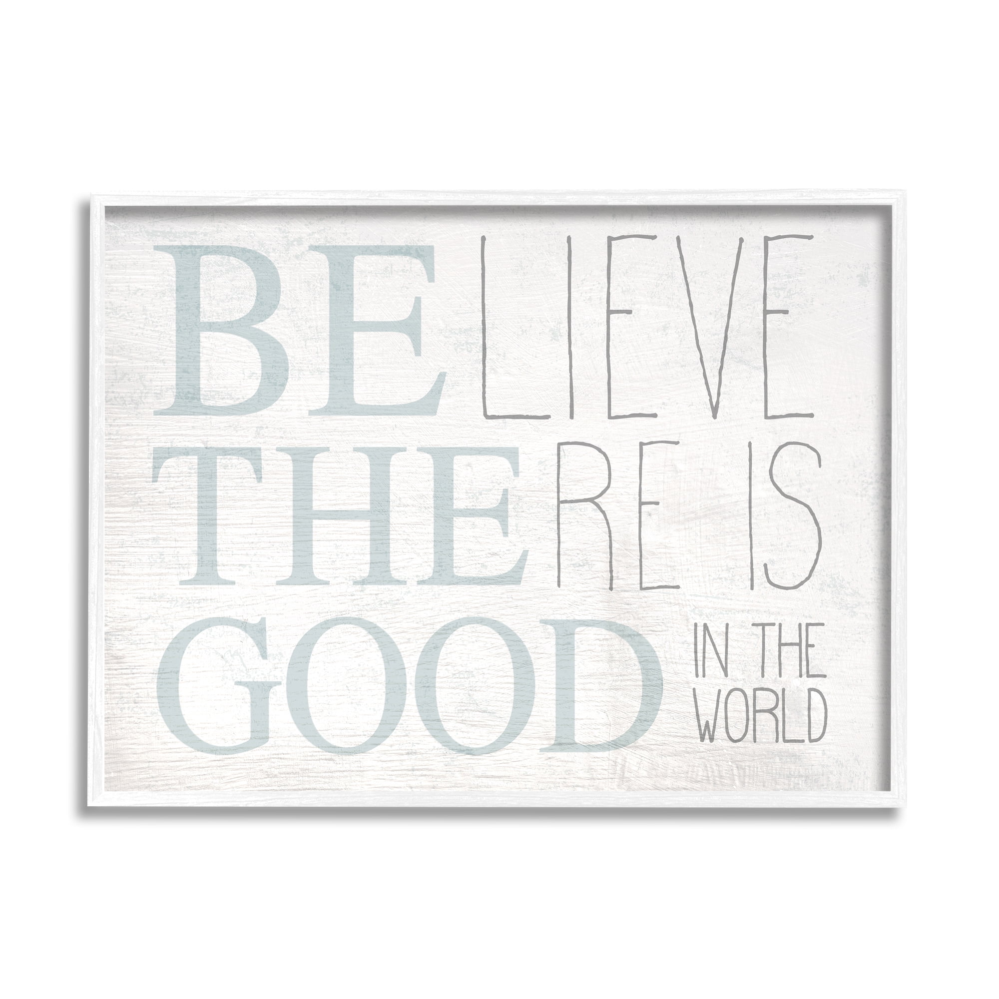 Stupell Industries Be The Good In the World Light Blue Distressed Wood Look Sign, 16 x 20,Design by Daphne Polselli