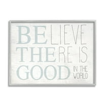 Stupell Industries Be The Good In the World Light Blue Distressed Wood Look Sign, 24 x 30,Design by Daphne Polselli