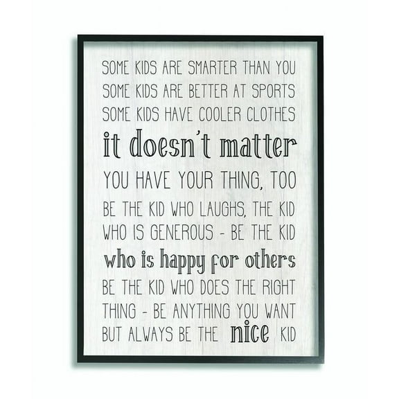 Stupell Industries Be The Nice Kid Inspirational Family Wood Textured Word Design Graphic Art Black Framed Art Print Wall Art, 16x20, by Daphne Polselli