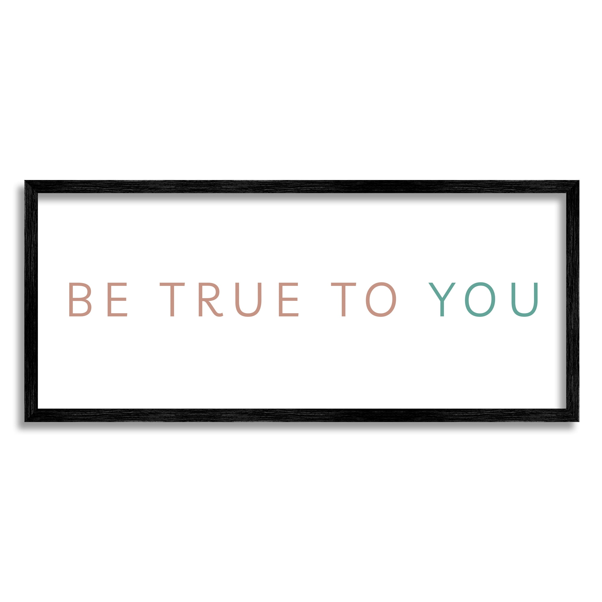 Stupell Industries Be True To You Inspirational Quote Turquoise Brown, 10 x 24, Designed by Sd Graphics Studio