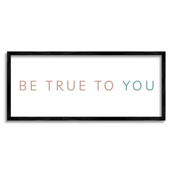 Stupell Industries Be True To You Inspirational Quote Turquoise Brown, 10 x 24, Designed by Sd Graphics Studio