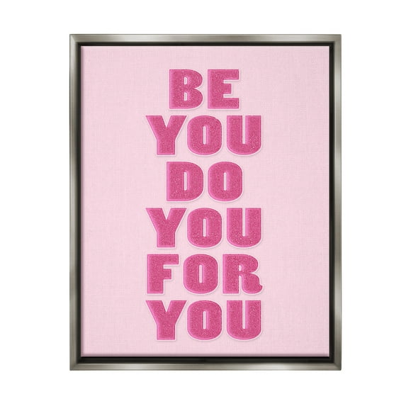 Stupell Industries Be You Bold Pink Inspirational Painting Gray Floater Framed Canvas Art Print Wall Art, 25 x 31