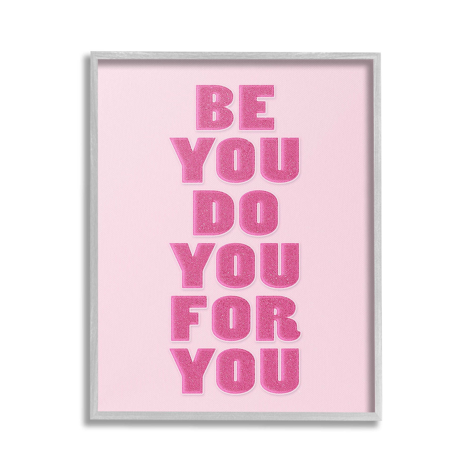 Stupell Industries Be You Bold Pink Inspirational Painting Gray Framed Art Print Wall Art, 16 x 20