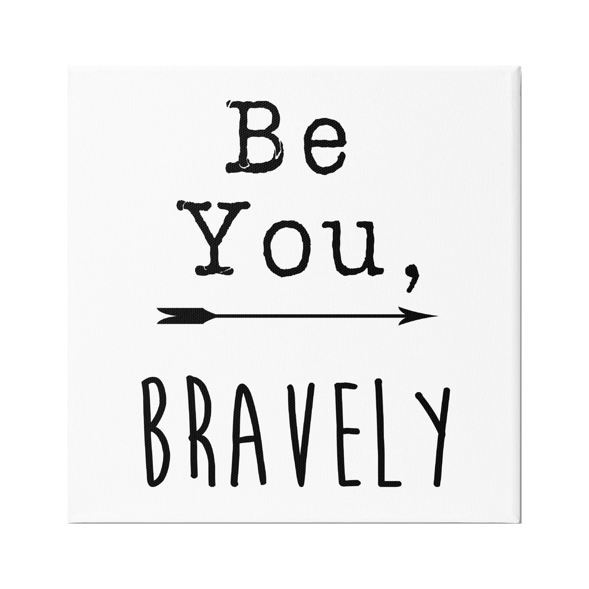 Stupell Industries Be You Bravely Encouraging Typography Arrow Motif Graphic Art Gallery Wrapped Canvas Print Wall Art, Design by J. Weiss