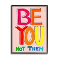 thumbnail image 1 of Stupell Industries Be You Not Them Phrase Inspirational Painting Black Framed Art Print Wall Art, 11 x 14, 1 of 9