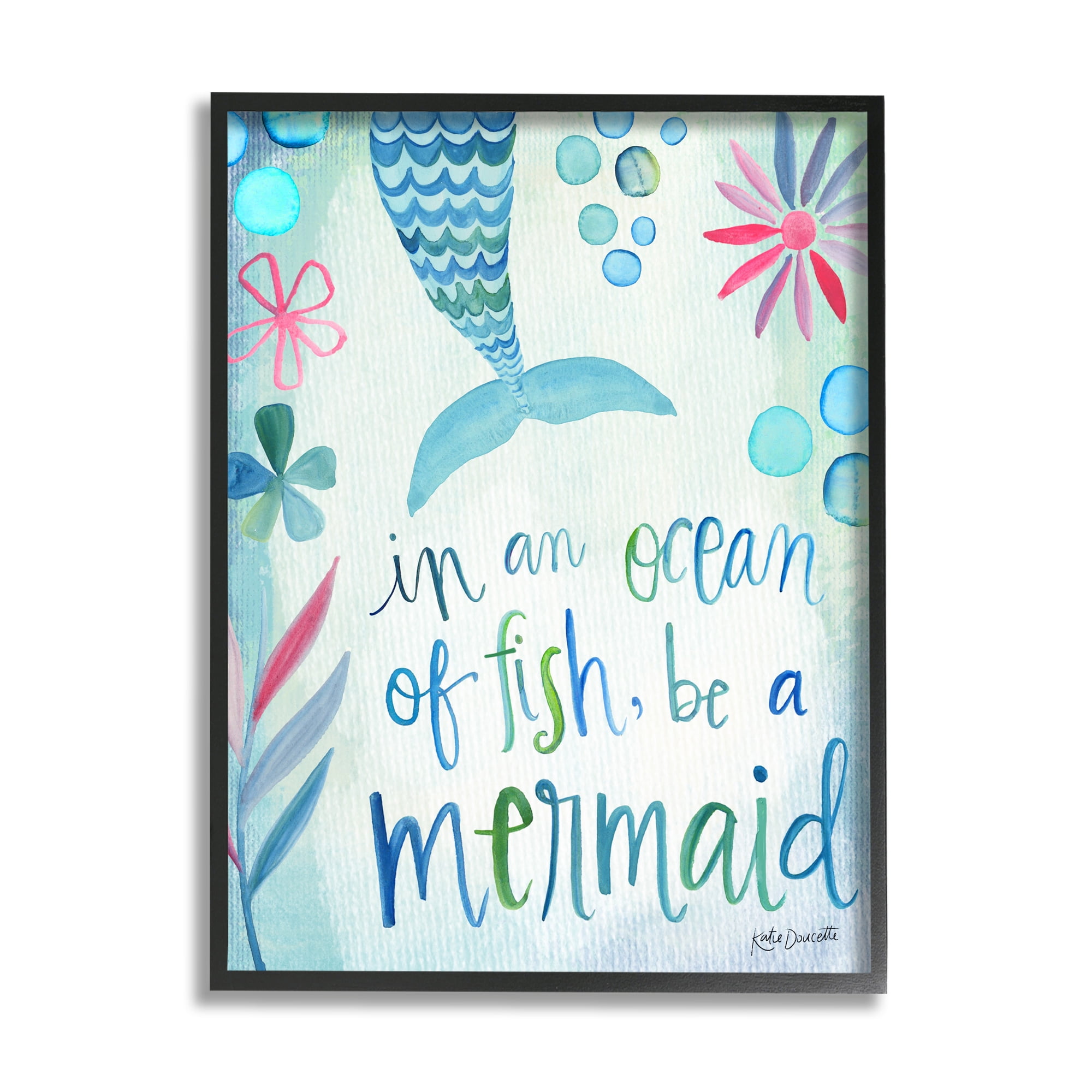 Stupell Industries Be a Mermaid Motivational Ocean Quote Flower Blossoms Graphic Art Black Framed Art Print Wall Art, Design by Katie Doucette
