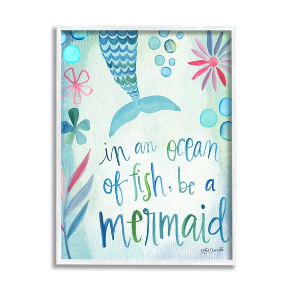 Stupell Industries Be a Mermaid Motivational Ocean Quote Flower Blossoms Graphic Art White Framed Art Print Wall Art, Design by Katie Doucette