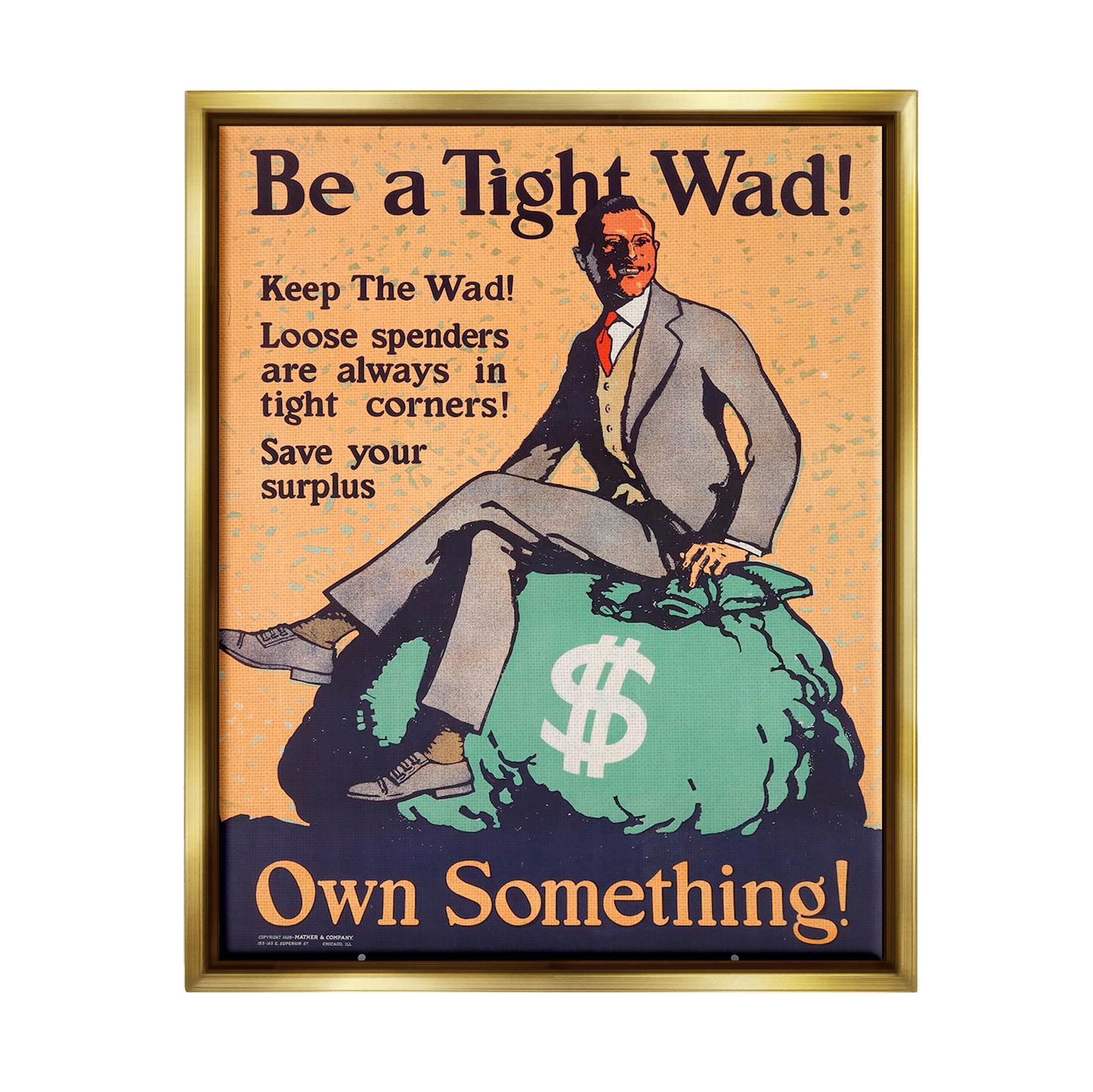 Stupell Industries Be a Tight Wad Retro Ad Graphic Art Metallic Gold Floating Framed Canvas Print Wall Art, Design by Marcus Jules