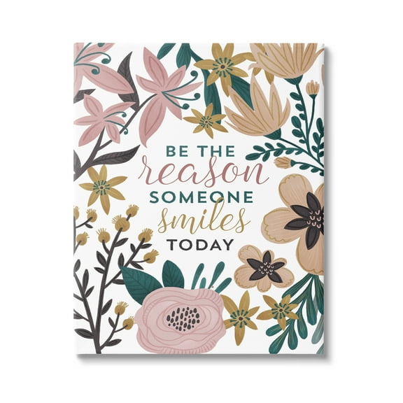 Stupell Industries Be the Reason Phrase Botanical & Floral Painting Gallery Wrapped Canvas Print Wall Art, 16 x 20