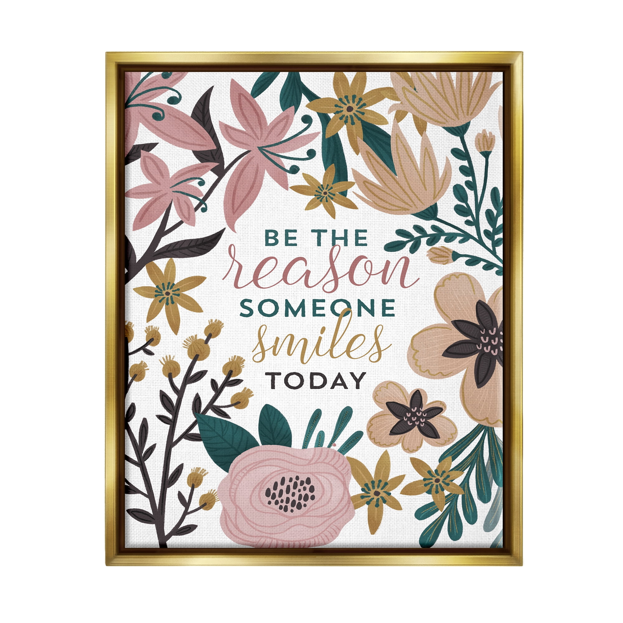 Stupell Industries Be the Reason Phrase Botanical & Floral Painting Gold Floater Framed Art Print Wall Art, 25 x 31