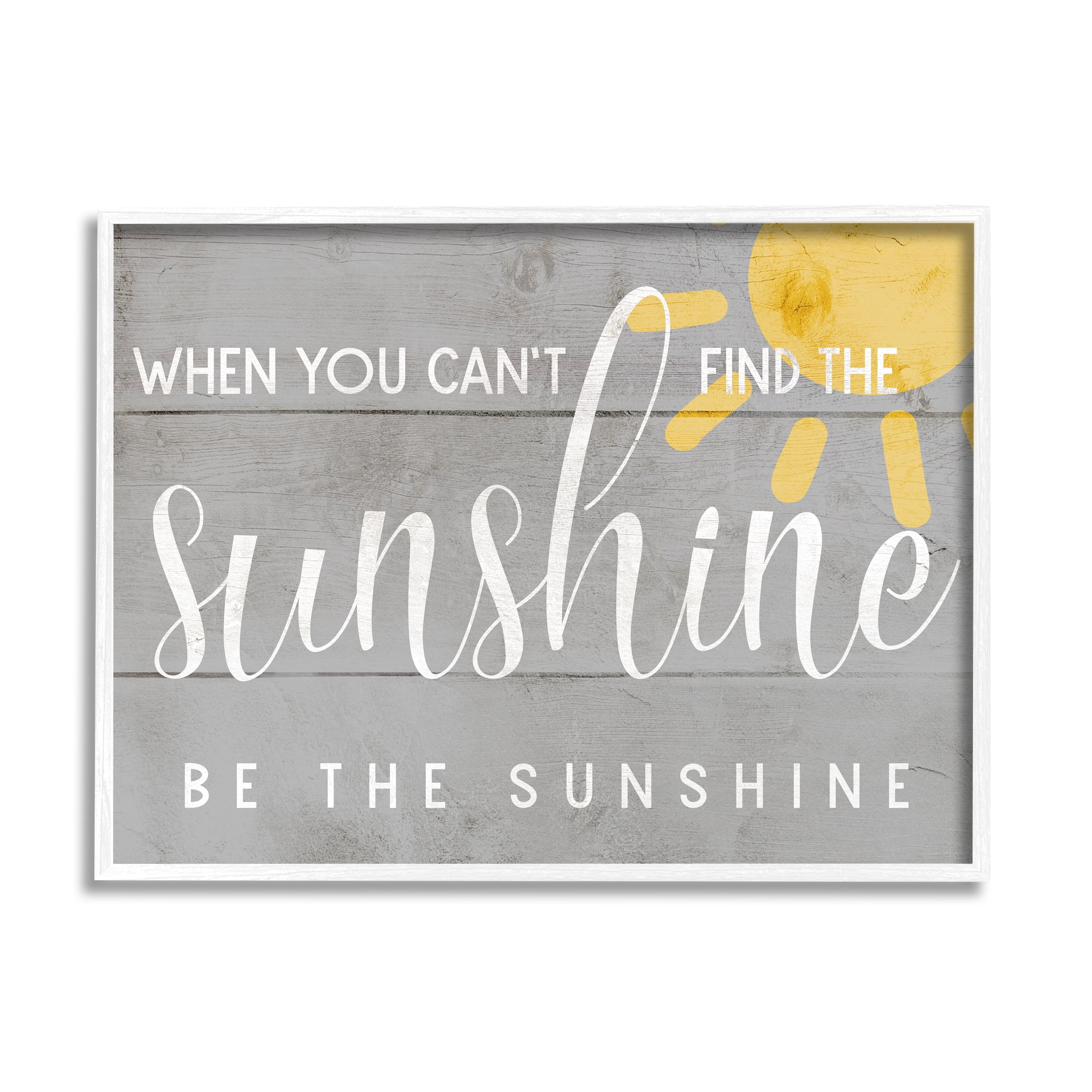 Stupell Industries Be the Sunshine Positivity Phrase Charming Sign Graphic Art Framed Art Print Wall Art, 14x11, By Daphne Polselli