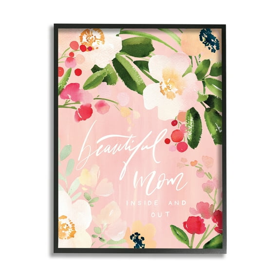 Stupell Industries Beautiful Mom Floral Mother's Day Holiday Painting Black Framed Art Print Wall Art