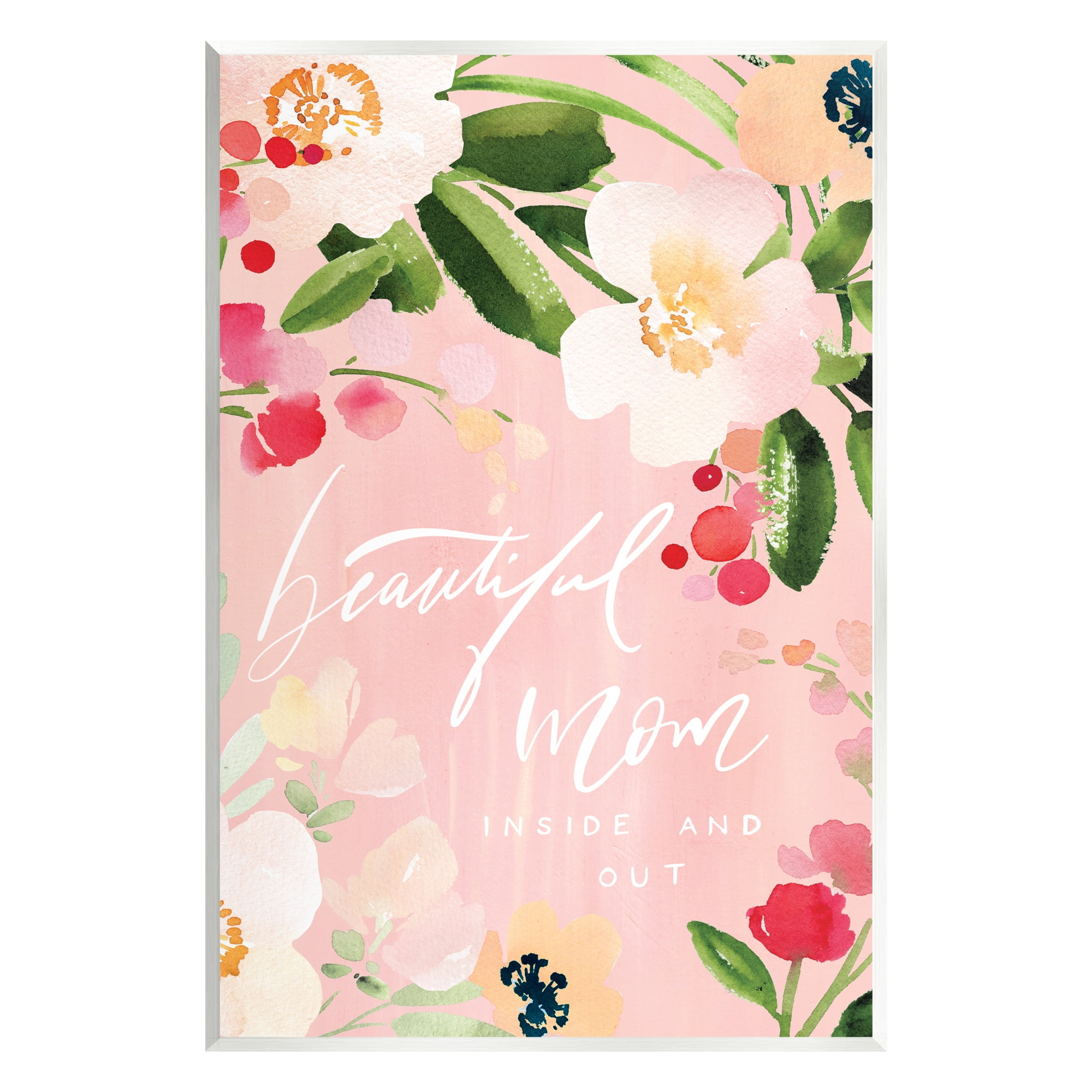 Stupell Industries Beautiful Mom Floral Mother's Day Holiday Painting Unframed Art Print Wall Art