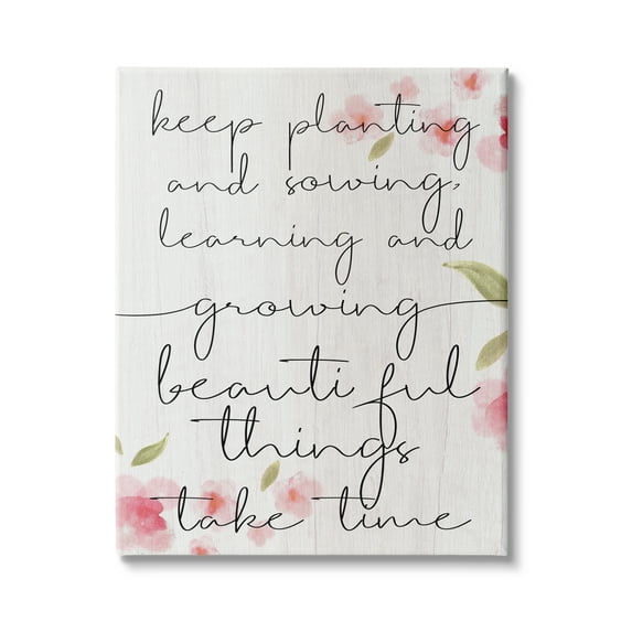 Stupell Industries Beautiful Things Take Time Motivational Phrase Gardening Reference Graphic Art Gallery-Wrapped Canvas Print Wall Art, 30x40, by Daphne Polselli