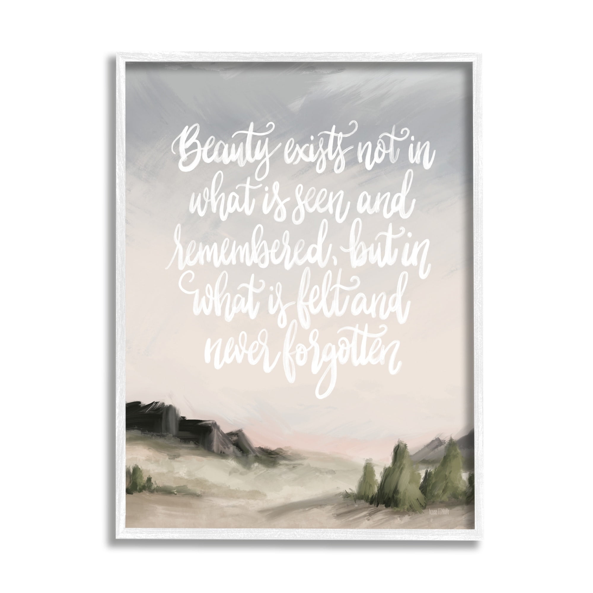 Stupell Industries Beauty is Never Forgotten Quote Minimalistic Rural Landscape ,11 x 14, Design by House Fenway
