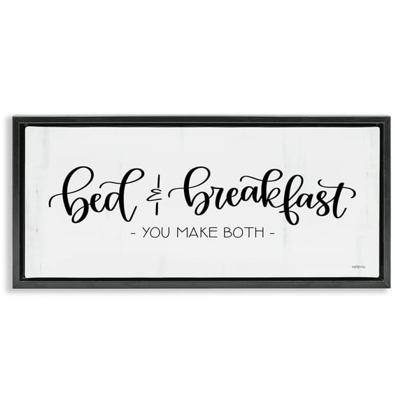 Stupell Industries Bed & Breakfast Make Both Typography Painting Black Floater Framed Art Print Wall Art, 25 x 11