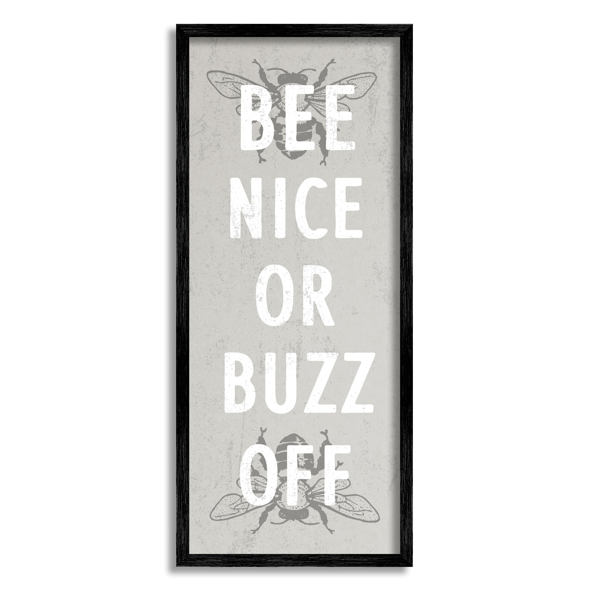Stupell Industries Bee Nice Buzz Off Bumble Insect Humor Sign Graphic Art Black Framed Art Print Wall Art, Design by Daphne Polselli