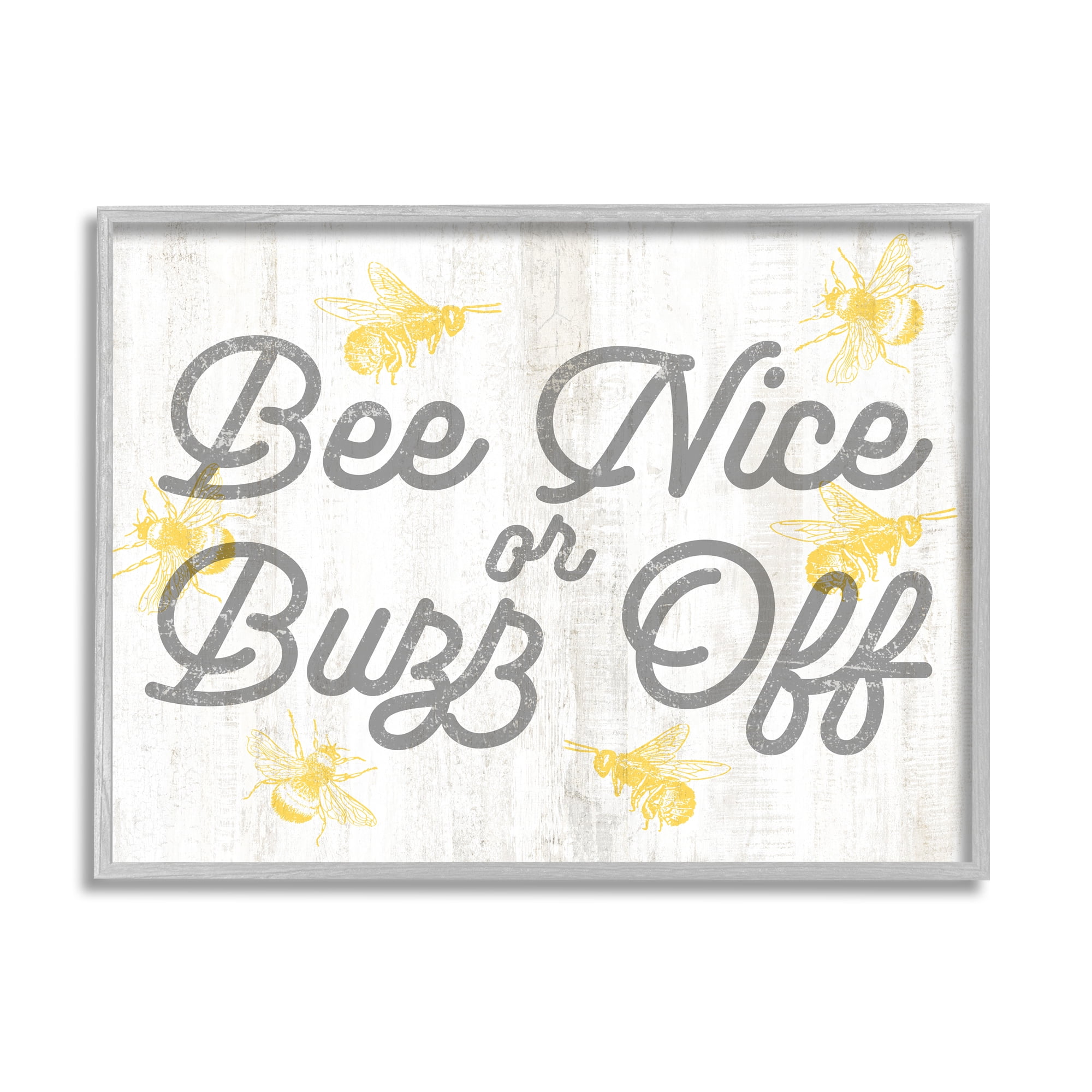 Stupell Industries Bee Nice or Buzz Off Phrase Animals & Insects Painting Gray Framed Art Print Wall Art, 30 x 24