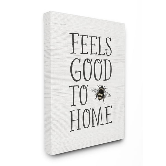 Stupell Industries Bee Pun Feels Good to Be Home Insect Quote Canvas Wall Art Design by Daphne Polselli, 24" x 30"