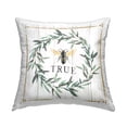 thumbnail image 1 of Stupell Industries Bee True Sentiment Country Floral Insect Pun Farmhouse Off-White,18 x 7 x 18 Decorative Pillows, 1 of 6