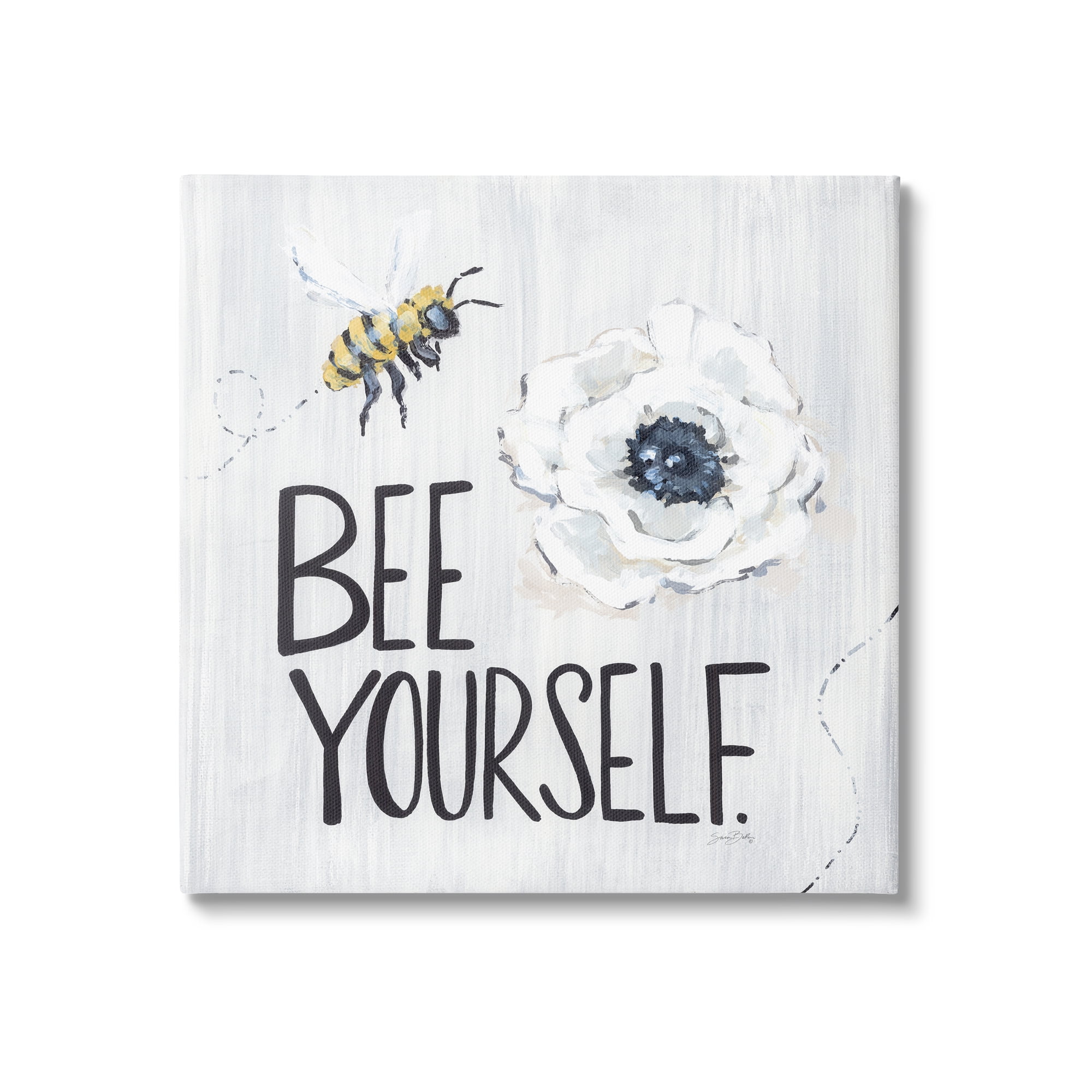 Stupell Industries Bee Yourself Inspirational Phrase Bumble Flower Blossom Graphic Art Gallery Wrapped Canvas Print Wall Art, Design by Sara Baker