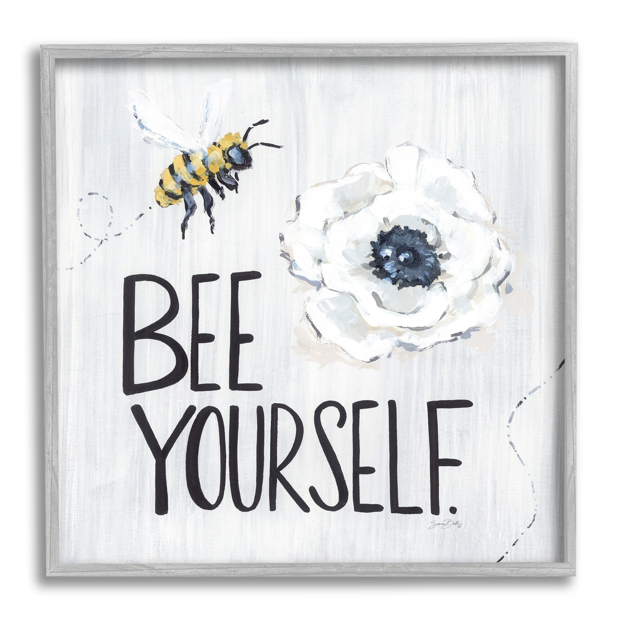 Stupell Industries Bee Yourself Inspirational Phrase Bumble Flower Blossom Graphic Art Gray Framed Art Print Wall Art, Design by Sara Baker