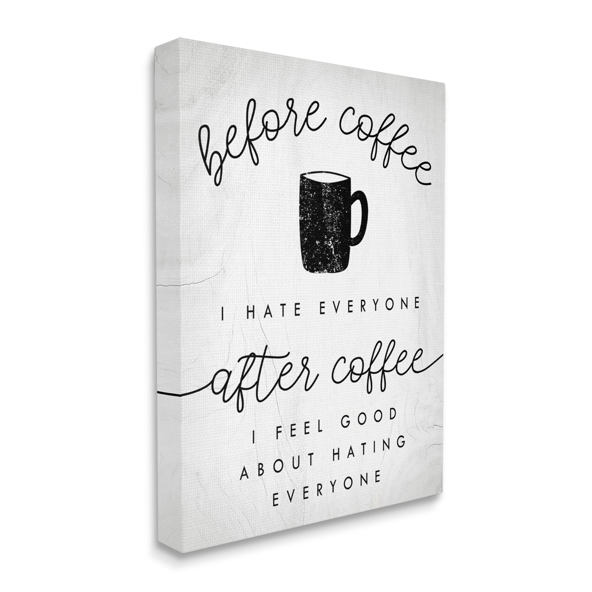 Stupell Industries Before Coffee Hate Everyone Quote Kitchen Humor,24 x 30,Designed by Daphne Polselli