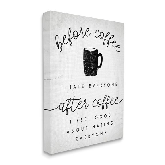 Stupell Industries Before Coffee Hate Everyone Quote Kitchen Humor,30 x 40,Designed by Daphne Polselli