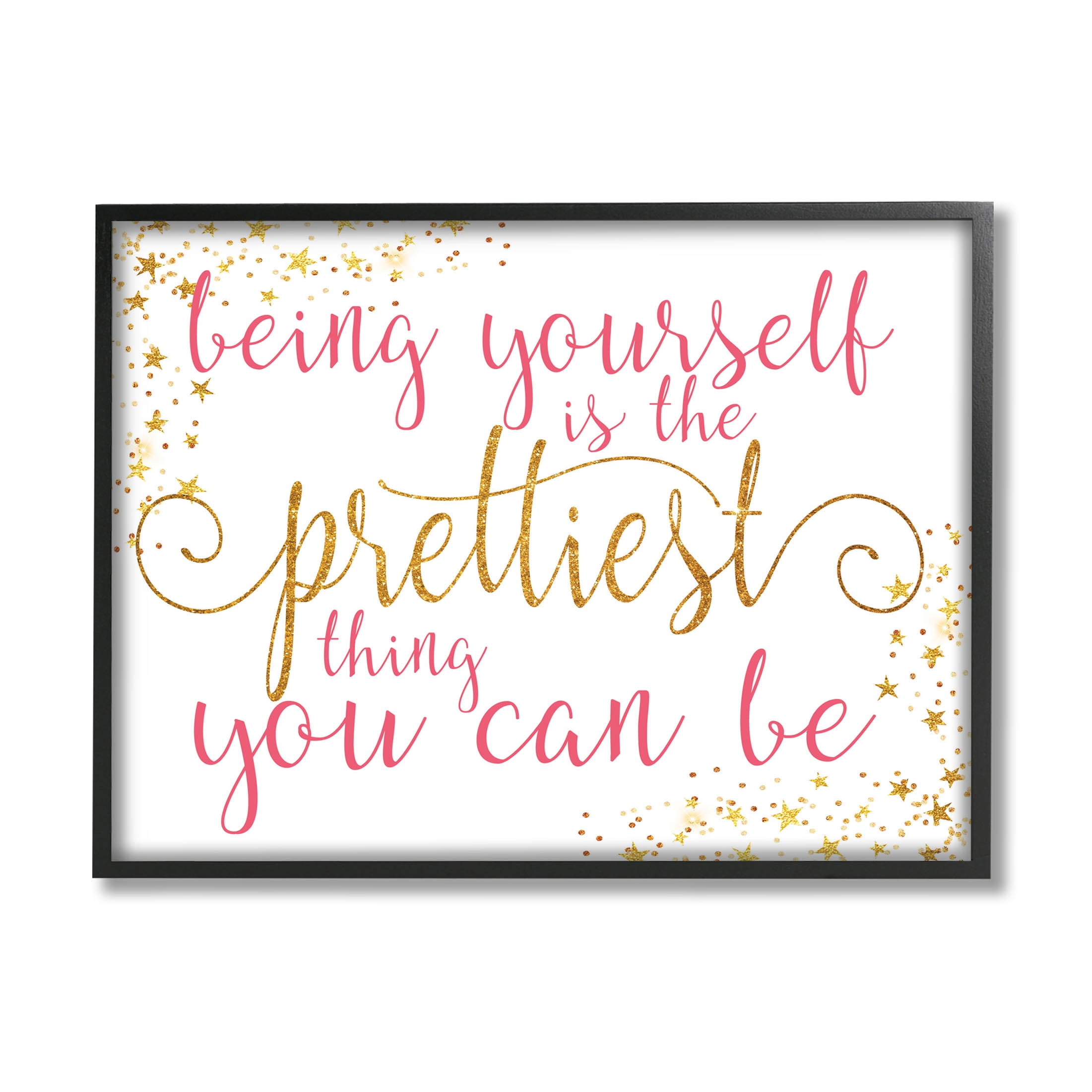 Stupell Industries Being Yourself Is Prettiest Phrase Graphic Art Black Framed Art Print Wall Art, Design by Alli Rogosich